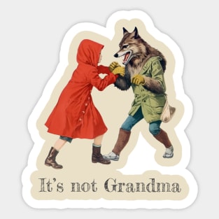 It's not Grandma! Sticker